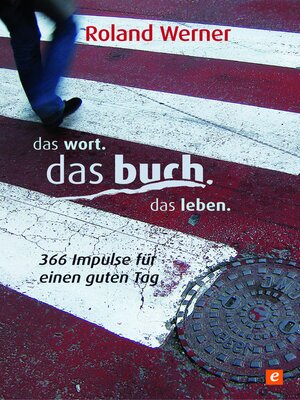 cover image of Das Wort. Das Buch. Das Leben.